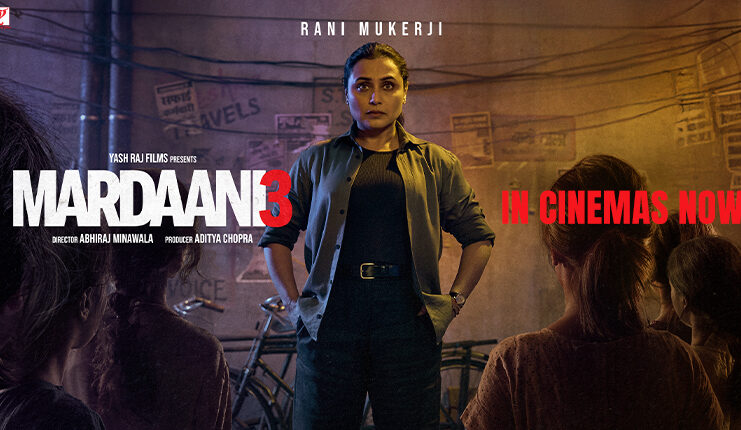 ‘MARDAANI 3’ 6TH WEEK COLLECTIONS MARCH 6-12, 2026 | 14 March, 2026