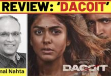 ‘DACOIT EK PREM KATHA’ REVIEW | 10 April, 2026